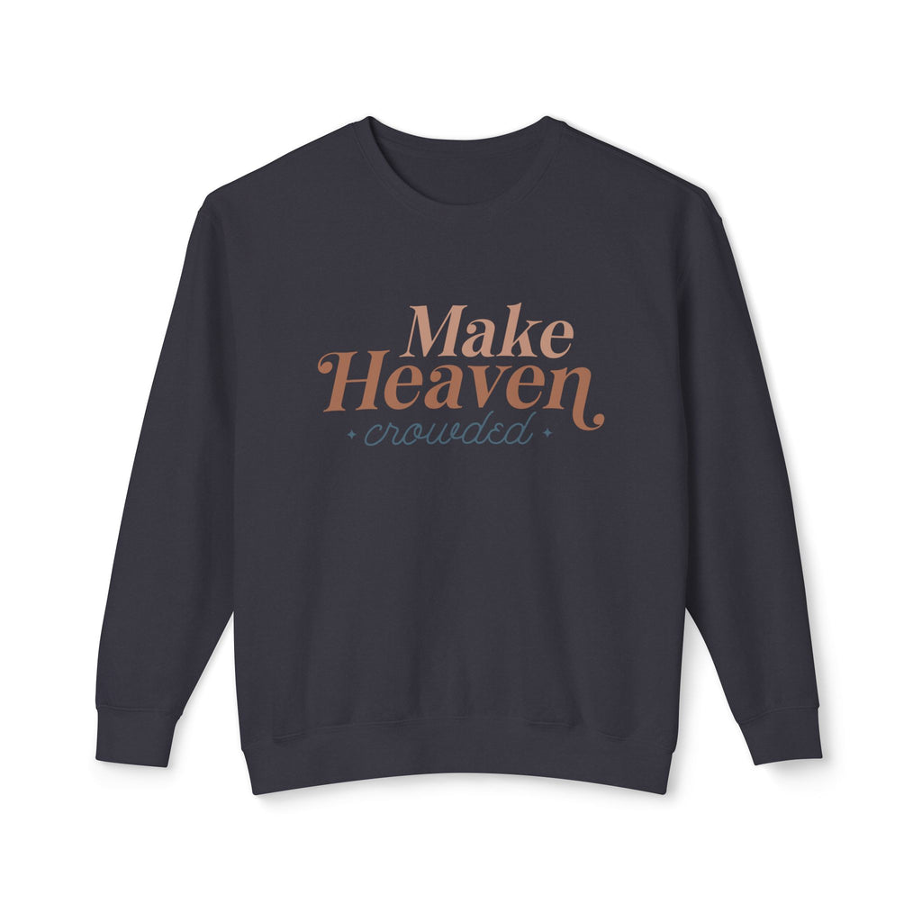 Make Heaven Crowed Lightweight Crewneck Sweatshirt