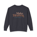 Make Heaven Crowed Lightweight Crewneck Sweatshirt