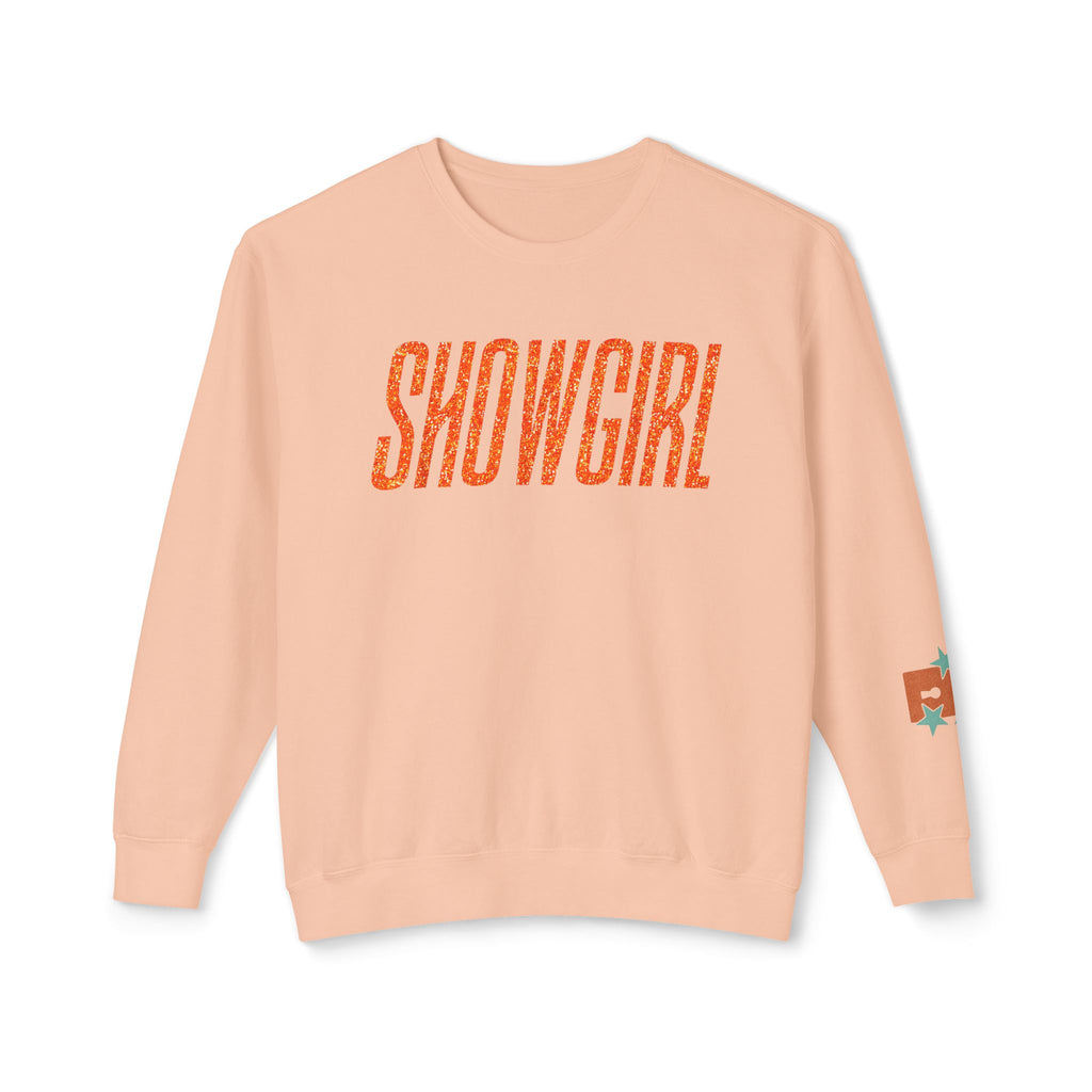 Showgirl Life Sweatshirt