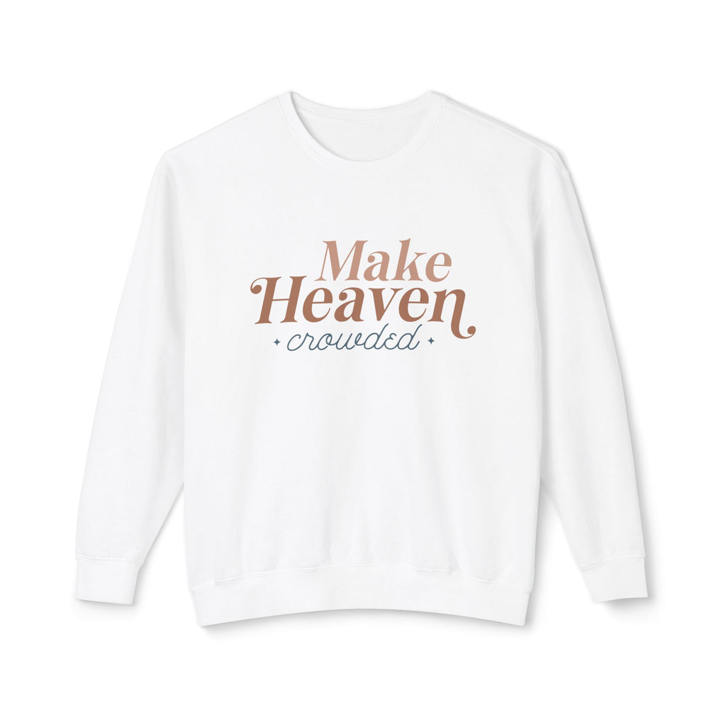 Make Heaven Crowed Lightweight Crewneck Sweatshirt