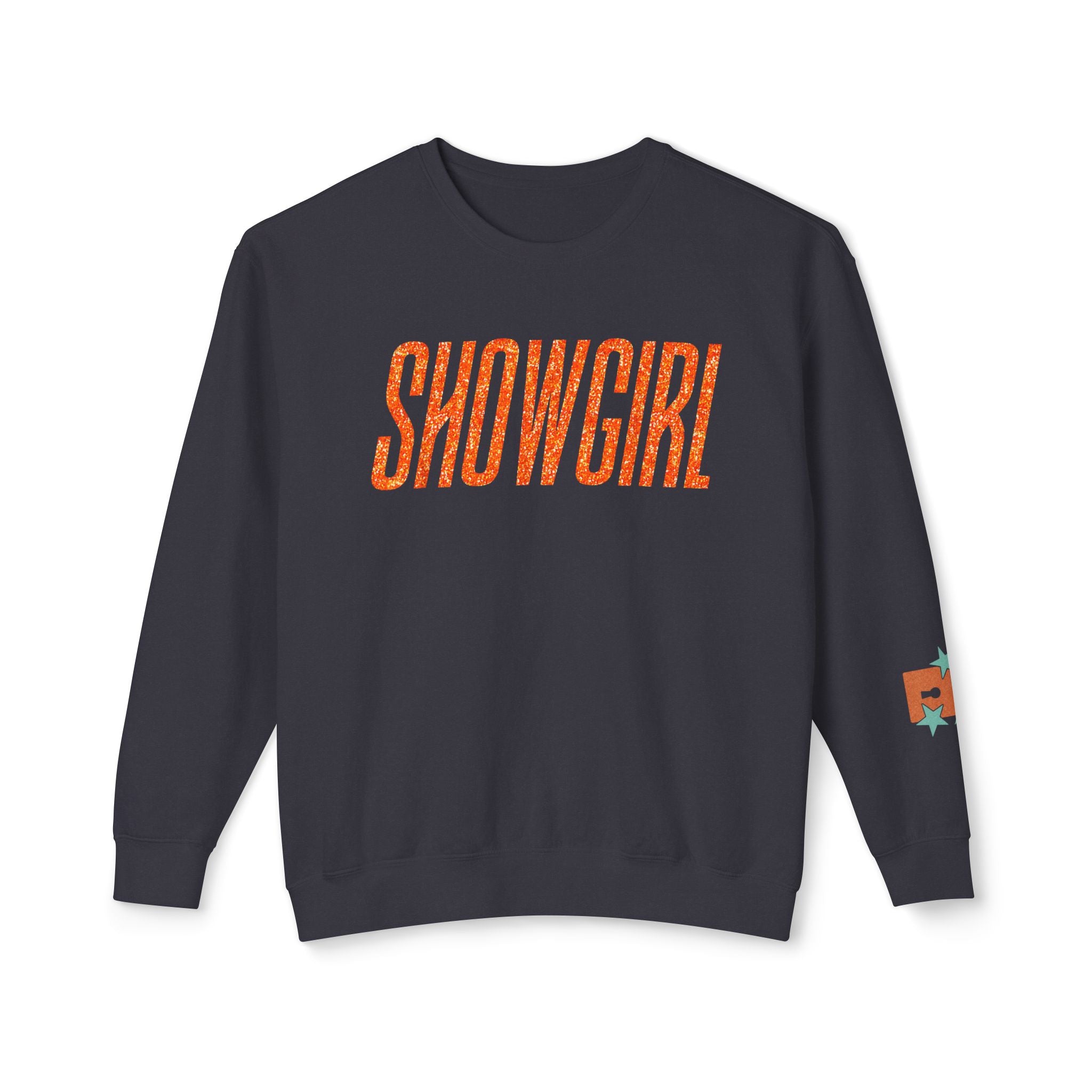 Showgirl Life Sweatshirt