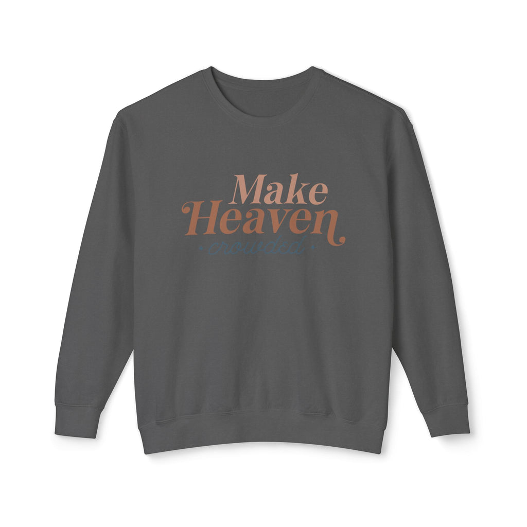 Make Heaven Crowed Lightweight Crewneck Sweatshirt