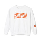 Showgirl Life Sweatshirt