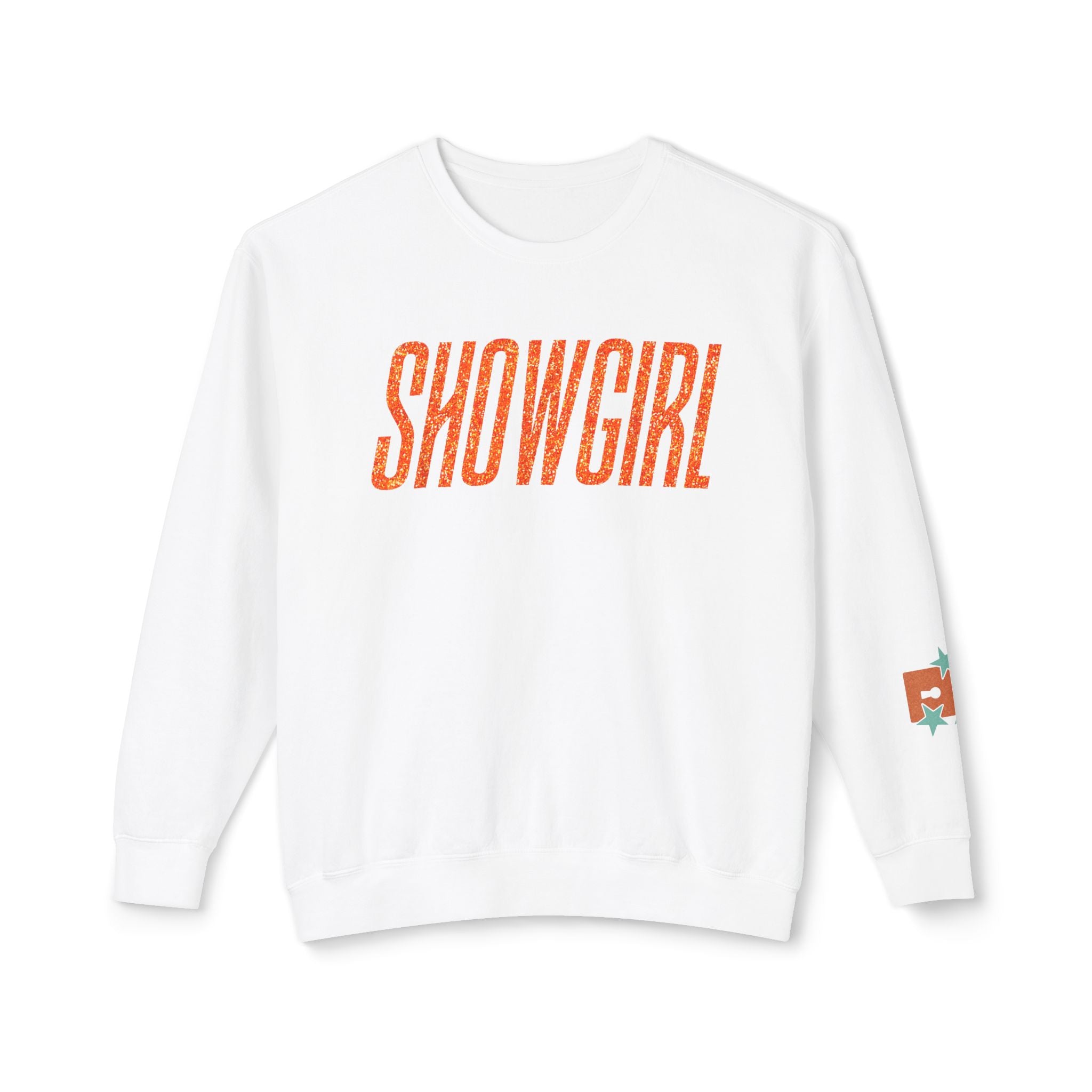 Showgirl Life Sweatshirt