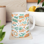 That Showgirl Life Ceramic Mug