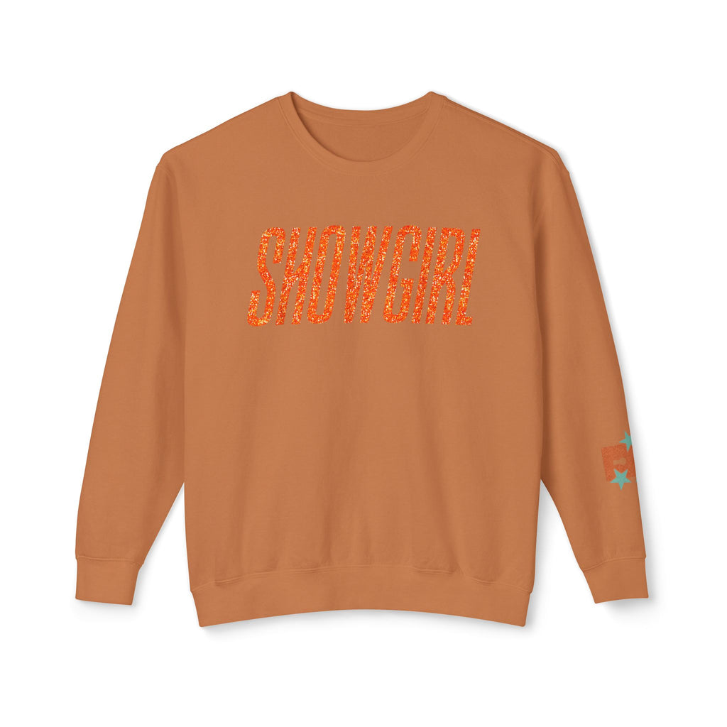 Showgirl Life Sweatshirt