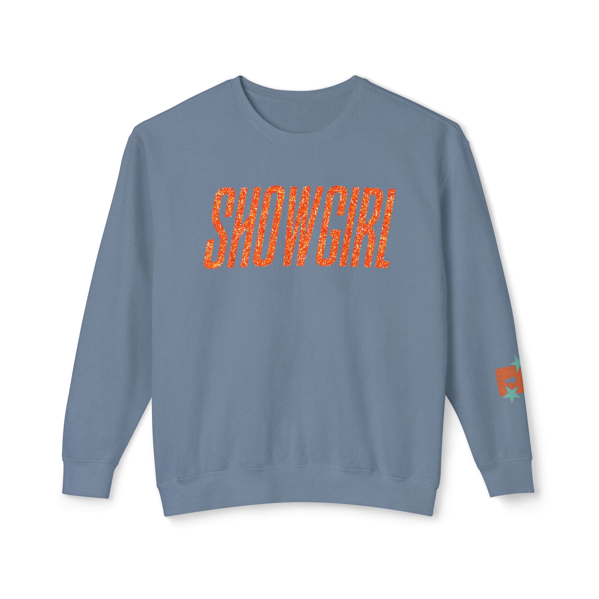 Showgirl Life Sweatshirt