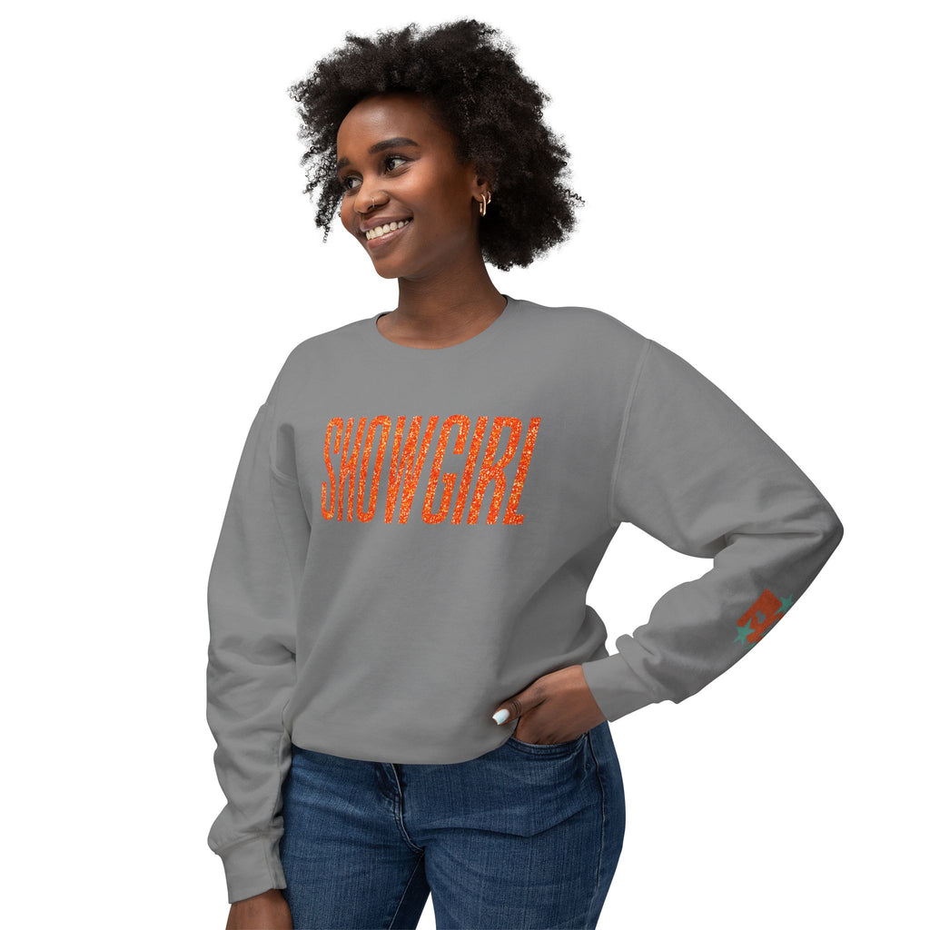 Showgirl Life Sweatshirt