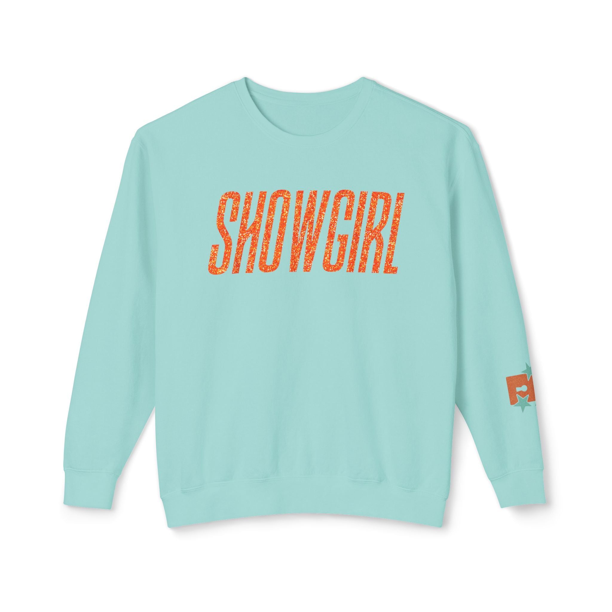 Showgirl Life Sweatshirt