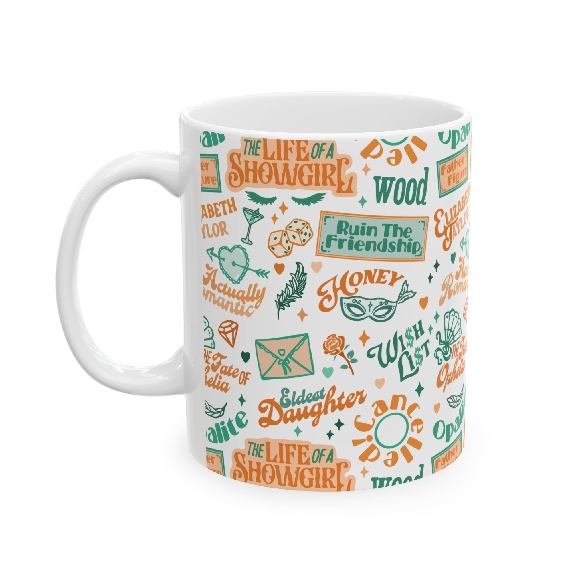 That Showgirl Life Ceramic Mug