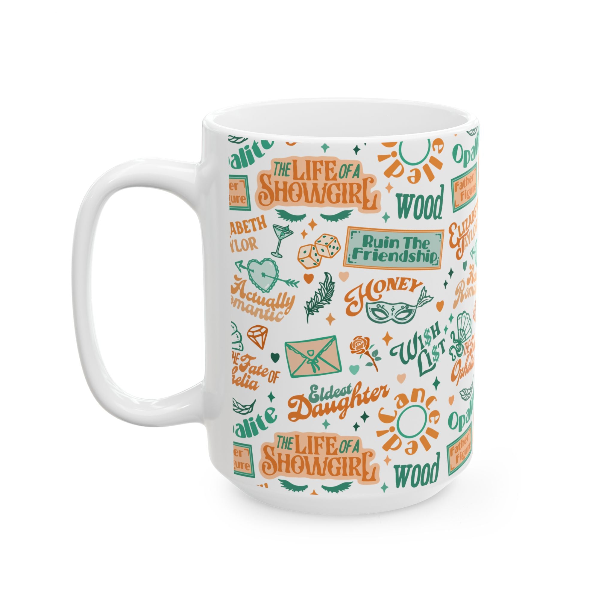 That Showgirl Life Ceramic Mug